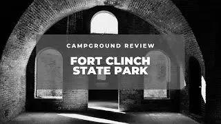 Fort Clinch State Park Review