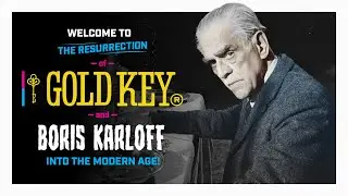 The Resurrection of Gold Key Comics and Boris Karloff!
