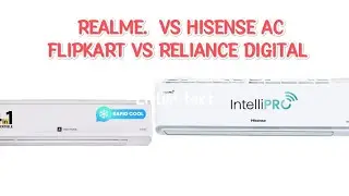 REALME AIR CONDITIONER (FLIPKART ) VS HISENSE AIR CONDITIONER (RELIANCE RETAIL) SASTE AC 4&5 STAR