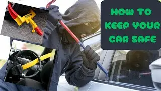 Do This NOW to Keep Your Car Safe - Car Security Advice