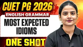 CUET PG English Literature 2026 | Most Expected Idioms | CUET PG English Literature One Shot