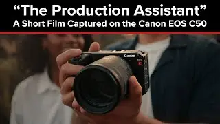 Canon EOS C50 Short Film: 