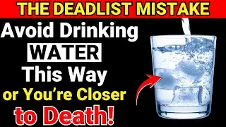 Avoid THESE 10 Drinking Water Mistakes &ndash; Doctors Warn: Hidden Dangers Every Senior MUST Know!