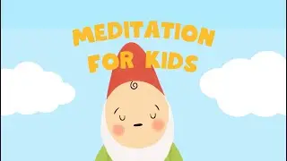 Quiet Time | Quick Meditation for Kids | Preschool & Toddler