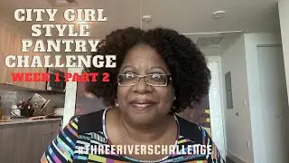 City Girl Style Pantry Challenge Week 1 Part 2