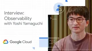 What is Cloud Observability? An Interview with Yoshi Yamaguchi (Google Cloud Community Day &lsquo;19)