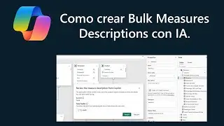 Como crear descripciones de Medidas Calculadas de forma Bulk para todo el modelo.