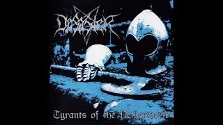 DESASTER - Tyrants Of The Netherworld 2000 full album
