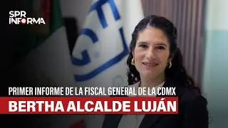 Primer Informe de la fiscal general de la CDMX, Bertha Alcalde Luján