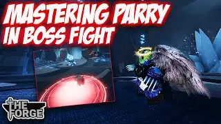 TIPS PARRY LANJUTAN UNTUK MELAWAN BOSS GOLEM DI THE FORGE