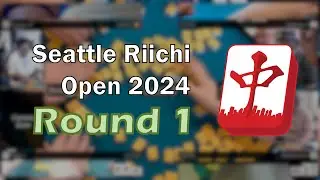 Seattle Riichi Open 2024 - Game 1