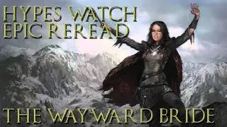 The Wayward Bride (A Song of Ice and Fire Epic Re-Read #21)