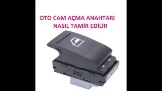 Oto Cam Açma Anahtarı Nasıl Tamir Edilir - How to Repair Auto Glass Opening Key