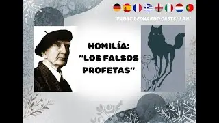 Padre Castellani - Los falsos profetas, el modernismo y la herejía del Anticristo