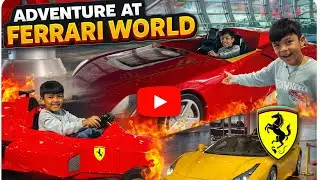 Ferrari World Abu Dhabi | Kids Ferrari Ride 🚗 | Full Masti & Fun 😍