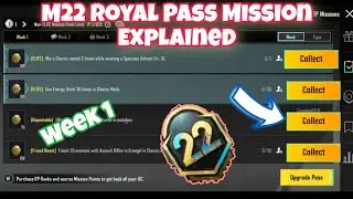 M22 Week 1 Mission | BGMI Week 1 Mission Explained | M22 Royal Pass Week 1 Mission | C4S11 Week 1