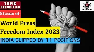 World Press Freedom Index 2023 | Topic Decodified | UPSC | ANALYST IAS