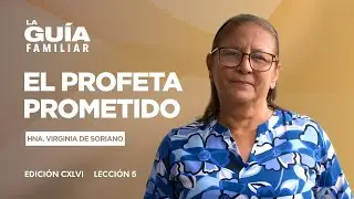 📜✨ El Profeta Prometido | La Gu&iacute;a Familiar
