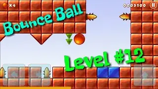 Bounce Ball | Level #12 | Android Gameplay