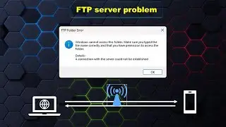 FTP folder error । windows cannot access this folder। Wi-Fi ftp server not working