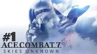 Ace Combat 7 