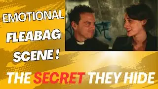&ldquo;I Love You&hellip; It&rsquo;ll Pass&rdquo; &ndash; Fleabag&rsquo;s Most Heartbreaking Scene Explained