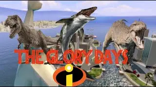 Jurassic tribute - The Glory Days (The Incredibles)