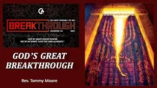 January 14, 2024 / God's Great Breakthrough / Tommy Moore