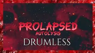 Drumless Track - Autolysis 