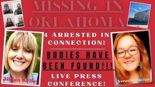 Missing Kansas Women: Found On Rural Property! Press Conference Live! #veronicabutler #jilianKelley