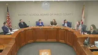 Pasco County School Board Meeting- September 9, 2025