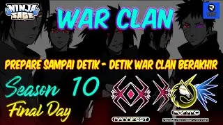 Ninja Sage - WAR CLAN SEASON S10 ( FINAL DAY )