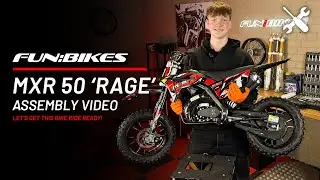 FunBikes MXR 50 Rage |  Assembly Video