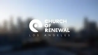 Church of Renewal, Los Angeles.