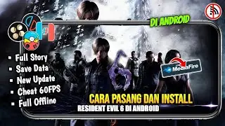 Cara Pasang Dan Main Game Resident Evil 6 Di Android Terbaru Full Offline 2025