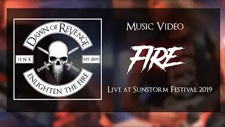 DAWN OF REVENGE - Fire [official music video]