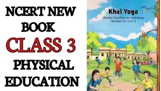 Class 3 new ncert books /physical education/games #yoga #sports #class3 #ncert #newncert #ncert