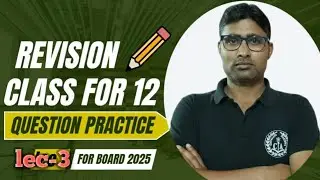 Chemistry revision Class 12th CBSE ICSE UP board exam