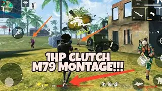 1HP Clutch M79 Montage EP - 3 - Garena Free Fire