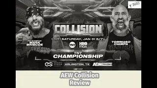 AEW Collision 31 Jan 2026 Review | TOMMASO CIAMPA WINS TNT TITLE, Kidd attacks Darby, Okada retains.