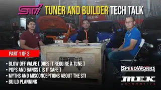 PART 1 - SUBARU WRX STI TECH TALK w/ SPEEDWORKS ENGINEERING -  BLOW OFF VALVE, POPS AND BANGS + MORE