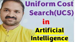 Uniform Cost Search Algorithm || UCS Search Algorithm in Artificial Intelligence
