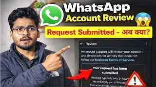 whatsapp support will review your account | reviews typically take 24 hours whatsapp | whatsapp 24
