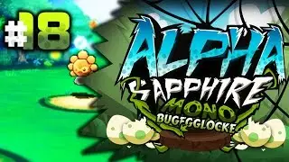 Pokemon Alpha Sapphire MonoBug EGGLOCKE Let's Play w/ aDrive Episode 18 