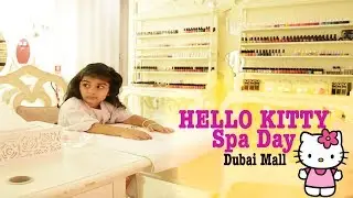 MY FIRST MANICURE AT HELLO KITTY BEAUTY SPA || DUBAI MALL