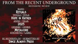 [REVIEW] Rituals - Hope in Hatred (2025) - metalcore - United Kingdom