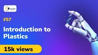 Introduction to Plastics - Polymers - Engineering Chemistry 1