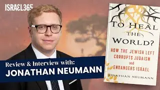 Jonathan Neumann: To Heal the World? | Review & Interview with the Author