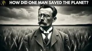 The Scientist Who Killed Millions But Saved Half of Humanity