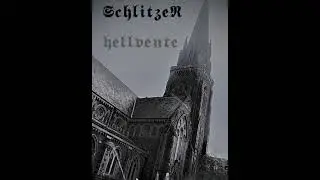 Schlitzer- HELVENTE (2023 demo)